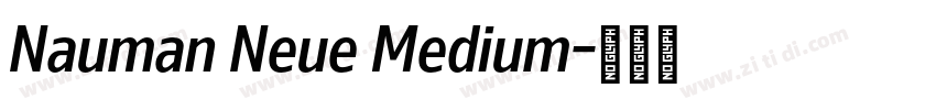 Nauman Neue Medium字体转换 Nauman Neue Medium字体转换